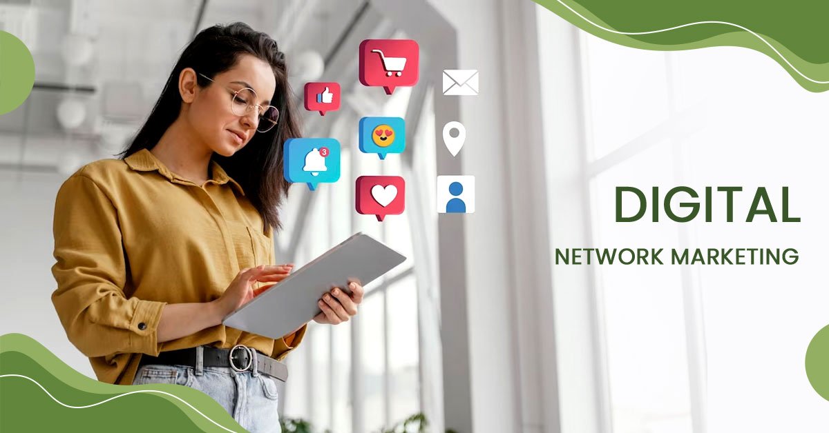 Digital Network Marketing
